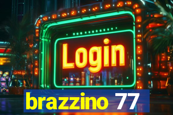 brazzino 77